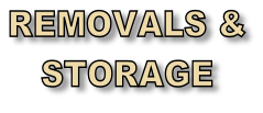 REMOVALS &  STORAGE